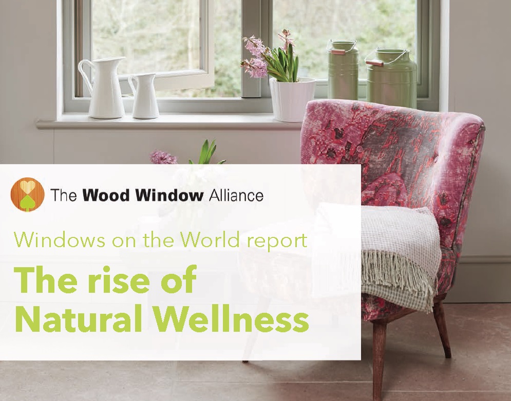 The Wood WIndow Alliance explore the growing trend of the natural wellness home.